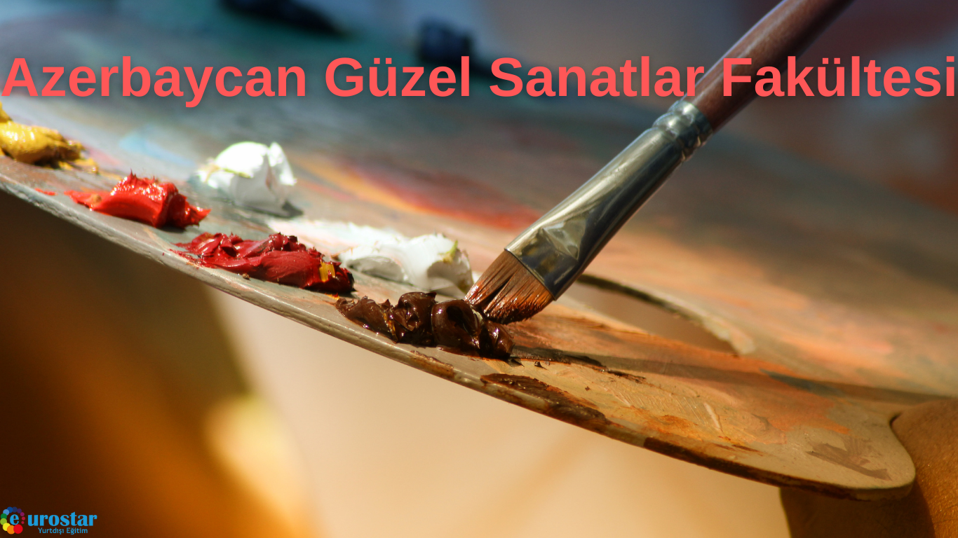 Azerbaycan Güzel Sanatlar Fakültesi